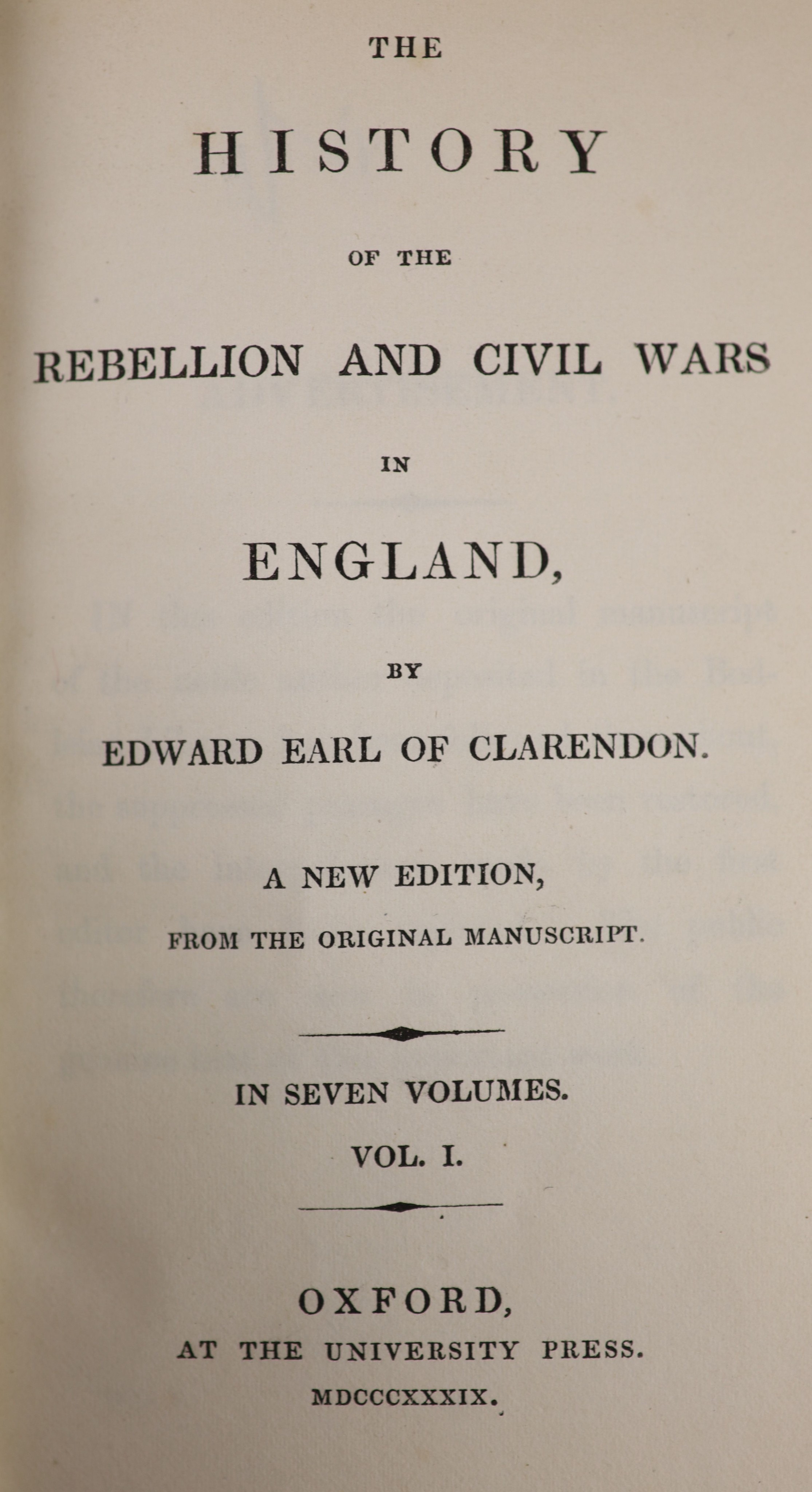 Clarendon, Edward Earl of - The History of the Rebellion and the Civil Wars in England. A new edition, from the original manuscript. 7 Vols. Gilt ruled calf with gilt panelled and decorated spines and 2 morocco labels. S